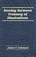 SUNDAY SERMONS TREASURY OF ILLUSTRATIONS, Vols. I-II. B000KIKVFQ Book Cover