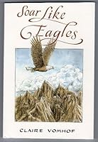 Soar Like Eagles 0970422601 Book Cover