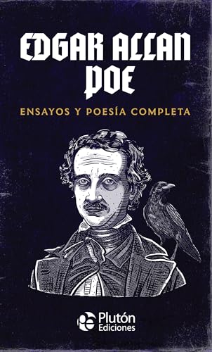 Edgar Allan Poe: Ensayos y Poesía Completa (Colección Oro)