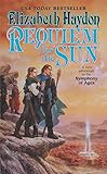 Requiem for the Sun (Symphony of Ages Book 4) (The Symphony of Ages, 4)