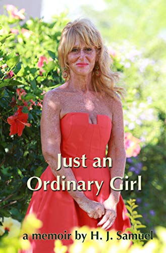 Télécharger Just An Ordinary Girl: A Memoir (English Edition) livre En ligne