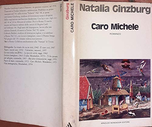 Prime edizioni. Natalia Ginzburg: Caro Michele. 1973