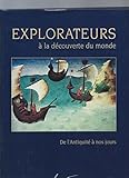  Explorateurs à la Découverte du Monde: De l\'antiquité à nos jours