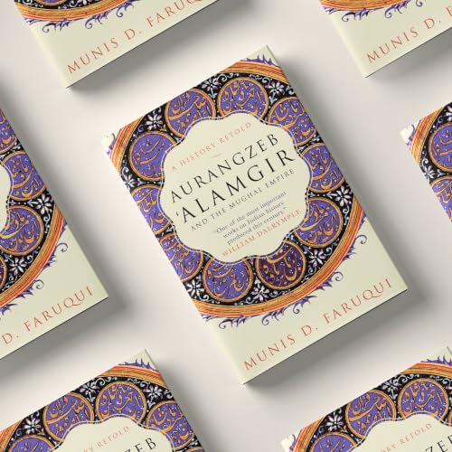 Image of AURANGZEB ALAMGIR AND THE MUGHAL EMPIRE : A History Retold