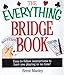 The Everything Bridge Book: Easy-to-Follow Instructions to Have You Playing in No Time