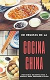 80 recetas de la cocina china (Spanish Edition)