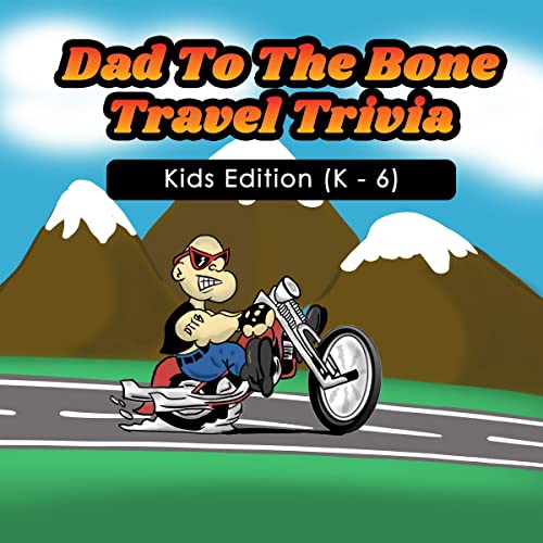 Dad to the Bone Travel Trivia by Dad To The Bone episode artwork