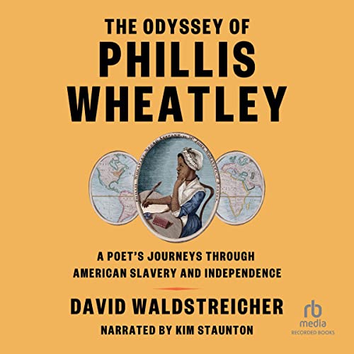 The Odyssey of Phillis Wheatley (Written by David Waldstreicher) episode artwork