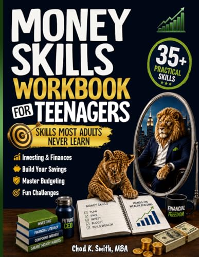 35 Money Skills Workbook for Teenagers Ages 15-19: Packed with Fu...
