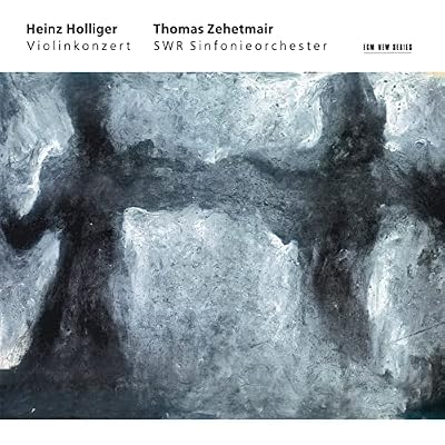 Heinz Holliger: Violinkonzert