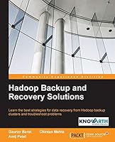 Hadoop Backup and Recovery Solutions 178328904X Book Cover