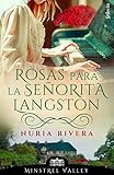  Rosas para la señorita Langston (Minstrel Valley 20)