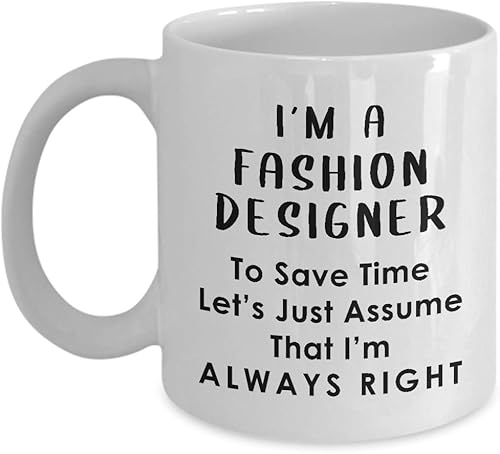 Im a Fashion Designer Taza de café taza de té  Regalos para artista textil diseño de ropa estilista industria divertida linda idea de apreciación