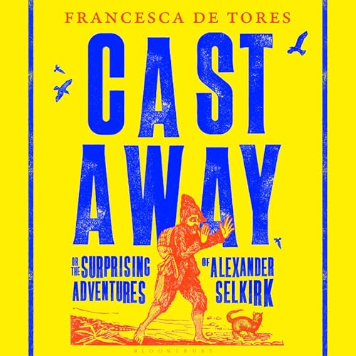 Cast Away Audiolivro Por Francesca de Tores capa