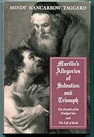 Murillo's Allegories of Salvation and Triumph: The Parable of the Prodigal Son and the Life of Jacob 082620872X Book Cover