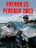 Payara vs. Peacock 2023