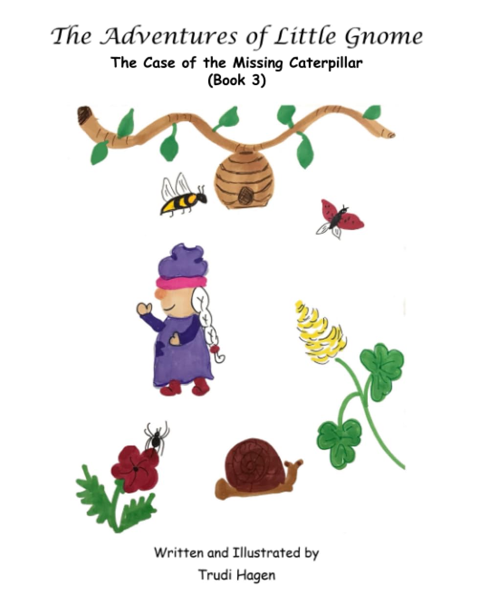The Adventures Of Little Gnome: The Case of the MIssing Caterpillar