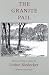 The Granite Pail: The Selected Poems of Lorine Niedecker (Works By One Author)