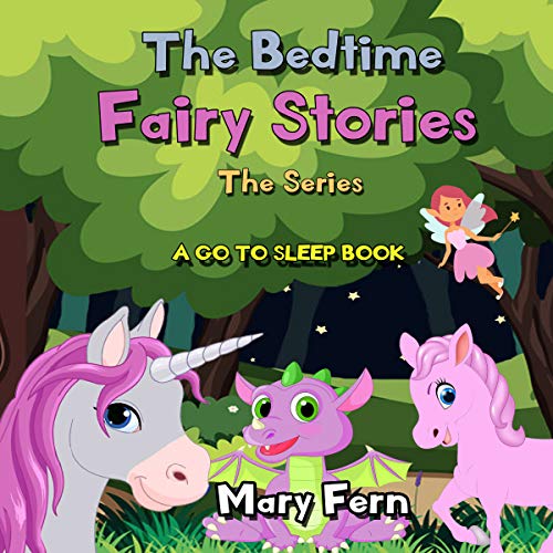 The Bedtime Fairies Story Books Three Book Bundle A Go to Sleep Book