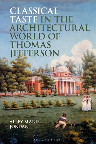 Thomas Jefferson architectural world comprendre les origines du style
