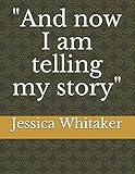'And now I am telling my...