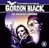 Gordon Black 2 - Die Augen des D�monen (Ein Gruselkrimi aus der Geisterwelt)