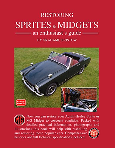 Télécharger Restoring Sprites & Midgets An Enthusiasts Guide (English Edition) Livre PDF Gratuit