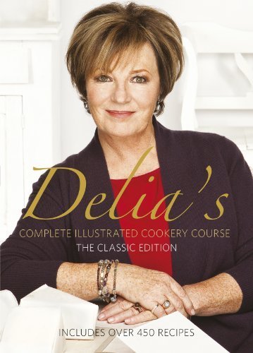 Delia Smith's Complete Illustrated Cookery Course, The Classic Edition by Delia Smith (1999) Hardcover