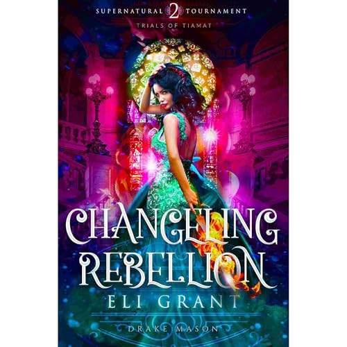 Changeling Deception by Drake Mason, Eli Grant episode artwork