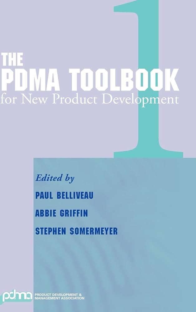 PHD PROシリーズ The PDMA ToolBook 1 for New Product Development: Belliveau