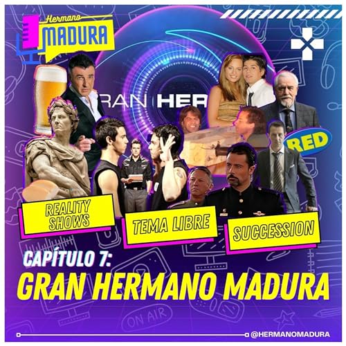 Hermano Madura 07x1: Gran Hermano Madura