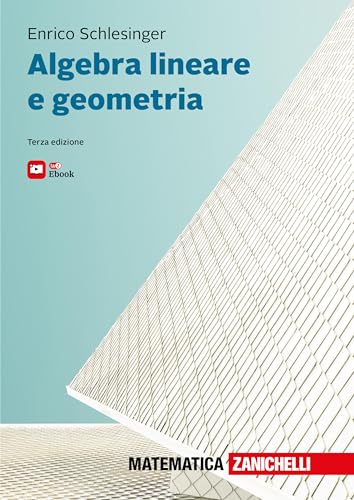  Algebra lineare e geometria. Con e-book