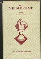 The Middle Game Book 1: Static Features B0011T4HT4 Book Cover