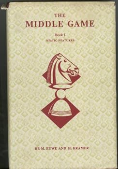Hardcover The Middle Game Book 1: Static Features Book