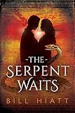 The Serpent Waits (Spell Weaver)