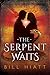 The Serpent Waits (Spell Weaver)