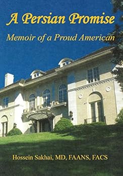 Hardcover A Persian Promise - Memoir of a Proud American Book