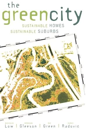 The Green City: Sustainable Homes, Sustainable Suburbs The Green City: Sustainable Homes, Sustainable Suburbs book cover