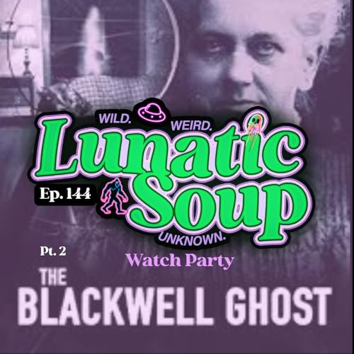 Watch Party: Blackwell Ghost 2