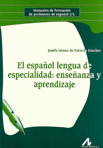 Portada de El Español Lengua de Especialidad Enseñanza y Aprendizaje