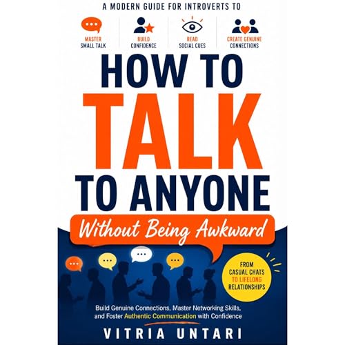 How To Talk To Anyone Without Being Awkward Audiolibro Por Vitria Untari arte de portada