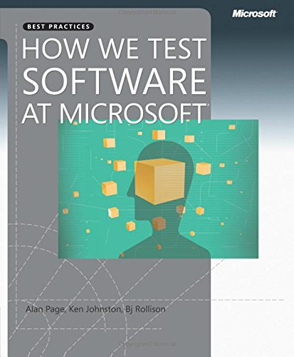 How We Test Software at Microsoft® (Developer Best Practices)