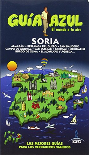 Soria : guía azul