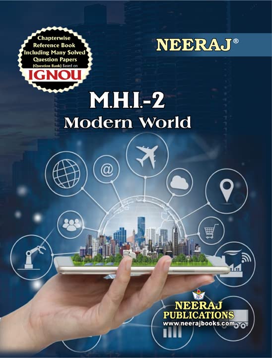 NEERAJ M.H.I.-2 Modern World - English Medium for MA- IGNOU - Chapter Wise Help Book including Solved Sample Papers – Published by Neeraj Publications