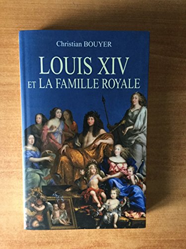 LOUIS XIV ET LA FAMILLE ROYALE.