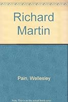 Richard Martin (1754-1834) (The roadmaker series) B00085X18K Book Cover