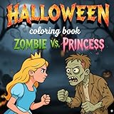 Photo Gallery cute halloween coloring book: princess vs zombie – bold and easy, cozy style Photo Gallery cute halloween coloring book: princess vs zombie – bold and easy, cozy style