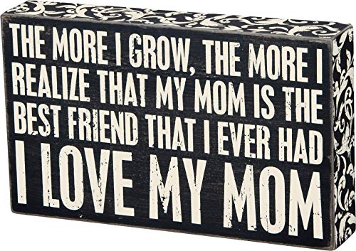 Primitives by Kathy Box Sign, 10 by 6", Love My Mom