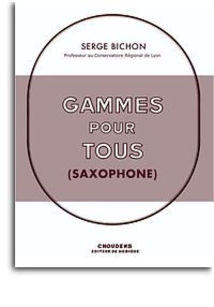Saxophone Gammes pour tous