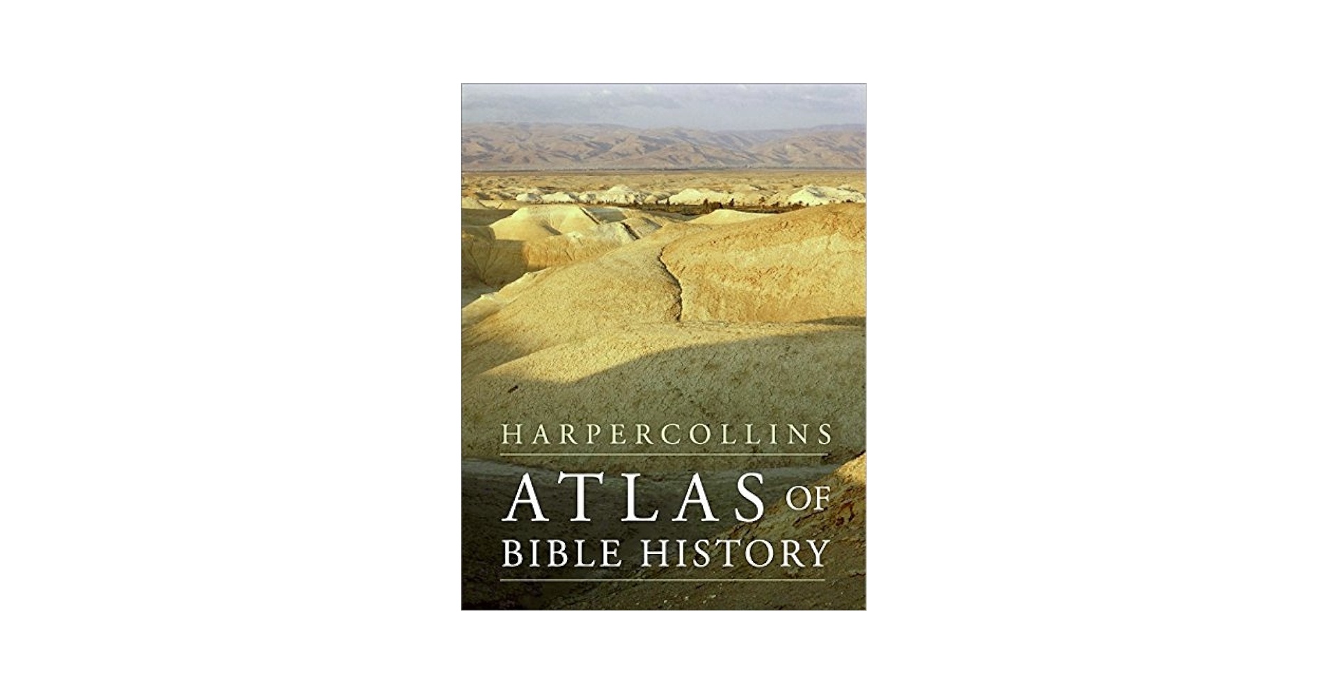 HarperCollins Atlas of Bible History: Zondervan